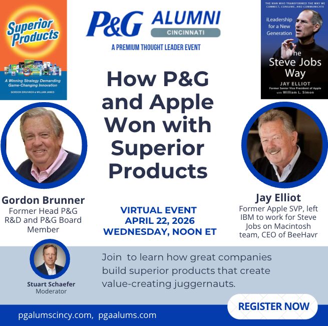 Cincinnati Chapter: How P&G and Apple Won with Superior Products